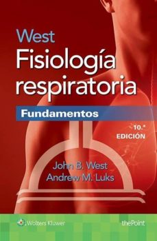 Descargar ebookee gratis FISIOLOGIA RESPIRATORIA: FUNDAMENTOS (10ª ED.) PDB de JOHN B. WEST, ANDREW M. LUKS in Spanish 9788416654000