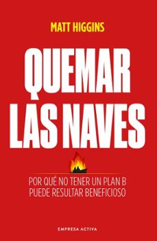 Descargar ebook ipod QUEMAR LAS NAVES de MATT HIGGINS 9788418308000 en español 