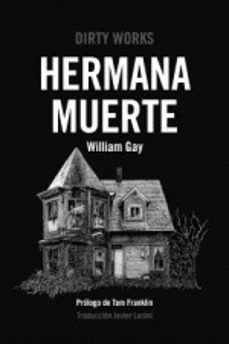 Descargar libros electrónicos para móviles gratis HERMANA MUERTE de WILLIAM GAY