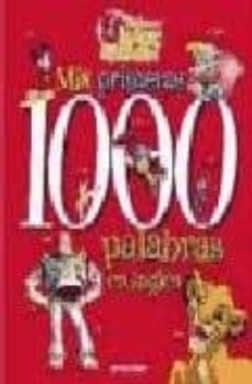 Descargar MIS PRIMERAS 1000 PALABRAS EN INGLES gratis pdf - leer online