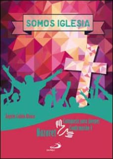 Portada de SOMOS IGLESIA: CATEQUESIS PARA JOVENES.CONFIRMACION 3