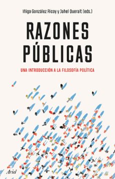 Pdf descarga gratuita de libro RAZONES PUBLICAS: UNA INTRODUCCION A LA FILOSOFIA POLITICA ePub PDB RTF