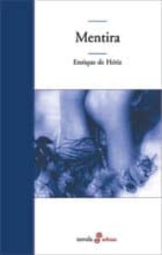Libros electrónicos gratis para Amazon Kindle descargar MENTIRA (GANDOR DEL PREMIO LLIBRETER 2004) de ENRIQUE DE HERIZ  in Spanish 9788435009300