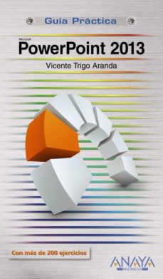 Compartir descargar libros POWERPOINT 2013 de VICENTE TRIGO ARANDA (Literatura española) 9788441534100