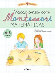 Descargar el libro de texto gratuito en pdf. VACACIONES CON MONTESSORI. MATEMÁTICAS en español de KLARA MONCHO PDF