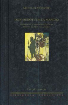 Descarga un libro de google play DON QUIJOTE DE LA MANCHA: REDUCCION DE LA INMORTAL OBRA HECHA POR RAMON GOMEZ DE LA SERNA (Spanish Edition) 9788475227900