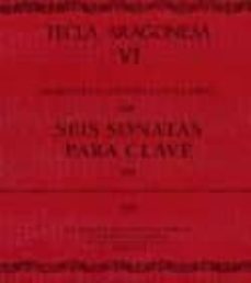 Descargar SEIS SONATAS PARA CLAVE gratis pdf - leer online