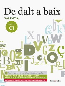 Libros en pdf descarga gratuita DE DALT A BAIX NIVELL C1 VALENCIA in Spanish de 