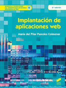 Google book descargador completo IMPLANTACION DE APLICACIONES WEB  (Literatura española) de MARIA DEL PILAR PAREDES COLMENAR