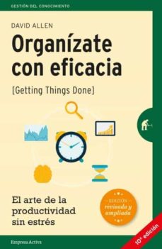organizate con eficacia-david allen-9788492921300