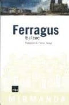 Descarga gratuita del libro epub. FERRAGUS ePub MOBI de HONORE DE BALZAC