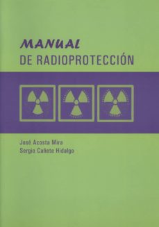 Online descargar libros electrónicos gratis pdf MANUAL DE RADIOPROTECCION in Spanish