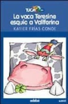Portada de LA VACA TERESINA ESQUIA A VALLFARINA