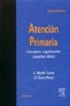 Portada de ATENCION PRIMARIA: CONCEPTOS, ORGANIZACION Y PRACTICA CLINICA (IN CLUYE CD) (2 VOLS.)