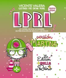 Portada de LPRL VERSION MARTINA: LEY 31/1995, DE 8 DE NOVIEMBRE, DE PREVENCION DE RIESGOS LABORALES