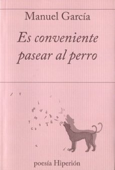 Portada de ES CONVENIENTE PASEAR AL PERRO