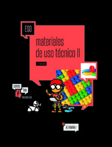Portada de TECNOLOGIA 2. MATERIALES DE USO TECNICO: PLASTICOS, MATERIALES PETREOS, MATERIALES CERAMICOS Y NUEVOS MATERIALES TECNOLOGIA