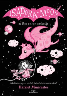 Portada de LA ISADORA MOON 5 - LA ISADORA MOON ES FICA EN UN EMBOLIC (EDICIO ESPECIAL) (EBOOK)