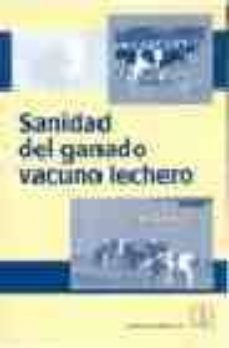 Portada de SANIDAD DEL GANADO VACUNO LECHERO