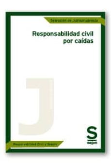 Portada de RESPONSABILIDAD CIVIL POR CAIDAS