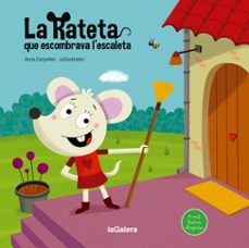 Portada de LA RATETA QUE ESCOMBRAVA L ESCALETA