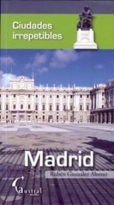 Portada de MADRID (CAPITALES IRREPETIBLES)