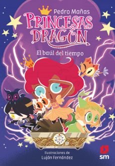 Portada de PRINCESAS DRAGON 19: EL BAUL DEL TIEMPO