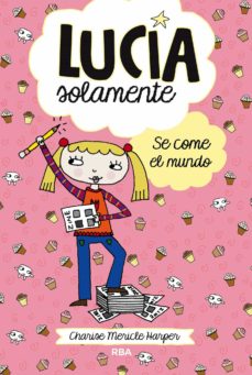 Portada de LUCIA SOLAMENTE 5 - SE COME EL MUNDO (EBOOK)