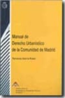 Portada de MANUAL DE DERECHO URBANISTICO DE LA COMUNIDAD DE MADRID