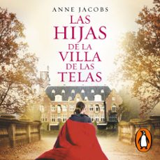 Portada de LAS HIJAS DE LA VILLA DE LAS TELAS (LA VILLA DE LAS TELAS 2) (AUDIOLIBRO)