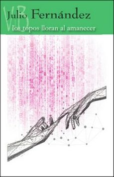 Portada de LOS TOPOS LLORAN AL AMANECER