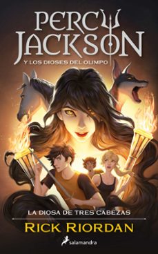 Portada de PERCY JACKSON Y LA DIOSA DE TRES CABEZAS (PERCY JACKSON  Y LOS DIOSES DEL OLIMPO 7)