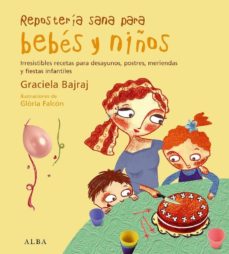 Portada de REPOSTERIA SANA PARA BEBES Y NIÑOS