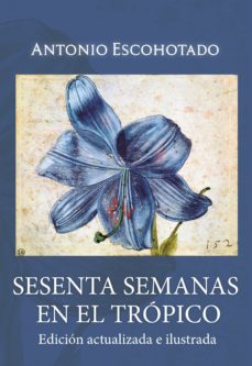 Portada de SESENTA SEMANAS EN EL TROPICO