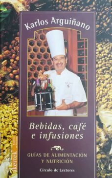 Portada de GUIAS DE ALIMENTACION Y NUTRICION. BEBIDAS, CAFE E INFUSIONES