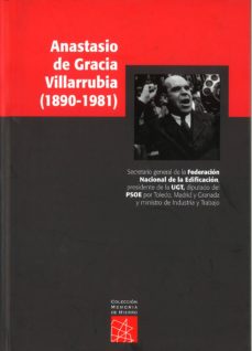 Portada de ANASTASIO DE GRACIA VILLARRUBIA (1890-1981)