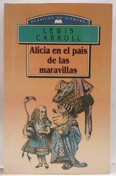 Portada de ALICIA EN EL PAIS DE LAS MARAVILLAS