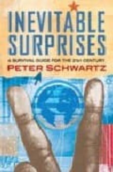 Descargas gratuitas de libros de texto en inglés INEVITABLE SURPRISES: THINKING AHEAD IN A TIME OF TURBULENCE