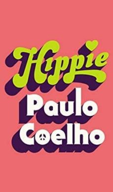 Ebooks gratuitos y descargables HIPPIE (ING) de PAULO COELHO (Literatura española)