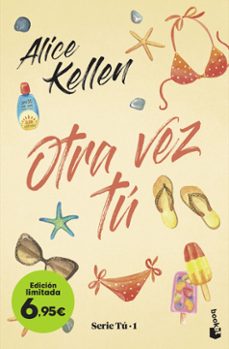 Descarga gratuita de libros gratis en pdf. OTRA VEZ TU de ALICE KELLEN in Spanish MOBI 9788408258810