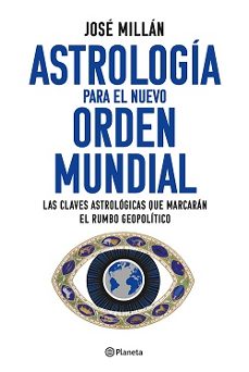 Descarga gratuita de Ebook for Dummies ASTROLOGÍA PARA EL NUEVO ORDEN MUNDIAL CHM ePub in Spanish 9788408282310 de JOSE MILLAN, JOSÉ MILLÁN