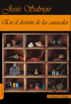 Descargar gratis EN EL DESVAN DE LAS CARACOLAS 9788417433710 de JESUS SALVIEJO ePub PDF iBook (Spanish Edition)