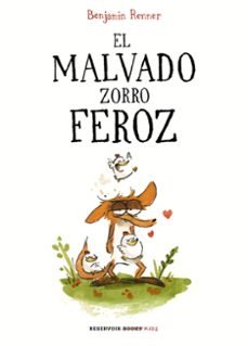 Descargar y leer EL MALVADO ZORRO FEROZ gratis pdf online 1