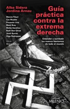 Los mejores ebooks 2013 descargados GUÍA PRÁCTICA CONTRA LA EXTREMA DERECHA de ALBA SIDERA, JORDINA ARNAU PDF (Spanish Edition) 9788419884510