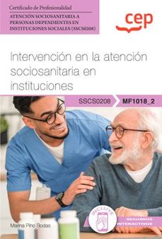 Audiolibros gratuitos para descargar en reproductores de mp3. (MF1018_2) MANUAL INTERVENCIÓN EN LA ATENCIÓN SOCIOSANITARIA EN INSTITUCIONES. CERTIFICADOS DE PROFESIONALIDAD. ATENCIÓN         SOCIOSANITARIA A PERSONAS DEPENDIENTES EN INSTITUCIONES          SOCIA (Literatura española) MOBI PDF RTF de 