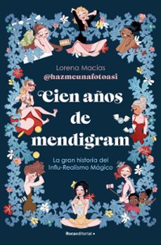 Mejor descargador de libros CIEN AÑOS DE MENDIGRAM (Literatura española)