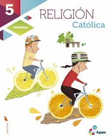 RELIGIÓN 5º EDUCACION PRIMARIA AGAPE PROYECTO
