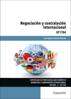 Descargas de ebooks epub UF1784 NEGOCIACION Y CONTRATACION INTERNACIONAL (Literatura española)  de DESCONOCIDO