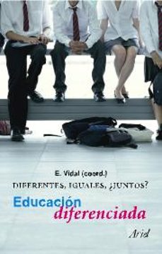 Descargar EDUCACION DIFERENCIADA: DIFERENTES, IGUALES, ¿JUNTOS? gratis pdf - leer online