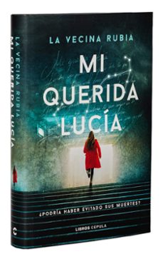 Descargar google books a nook MI QUERIDA LUCÍA de LA VECINA RUBIA 9788448042110 (Spanish Edition)